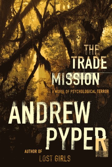 Andrew Pyper - Trade Mission, E-bok. Tillgänglighet: Lägg i varukorg
