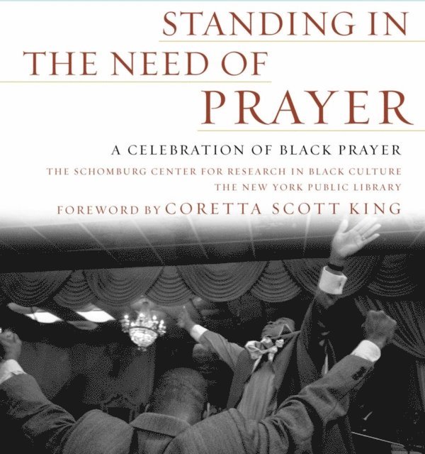 Coretta Scott King - Standing in the Need of Prayer, E-bok