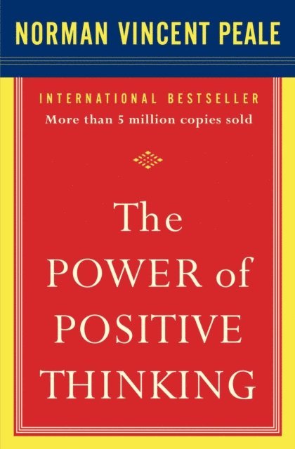 Dr. Norman Vincent Peale - Power of Positive Thinking, E-bok