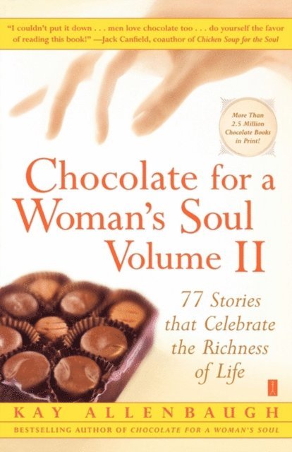 Kay Allenbaugh - Chocolate for a Woman's Soul Volume II, E-bok