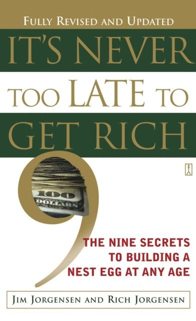 Jim Jorgensen - It's Never Too Late to Get Rich, E-bok. Tillgänglighet: Lägg i varukorg