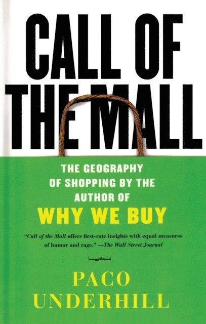 Paco Underhill - Call of the Mall, E-bok