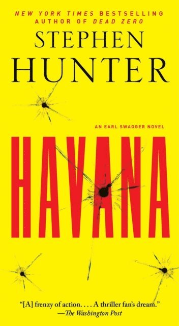 Stephen Hunter - Havana, E-bok