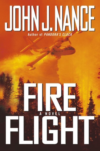 John J. Nance - Fire Flight, E-bok