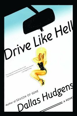 Dallas Hudgens - Drive Like Hell, Häftad. Tillgänglighet: Lägg i varukorg