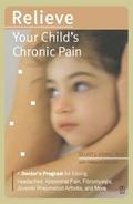 Relieve Your Child's Chronic Pain