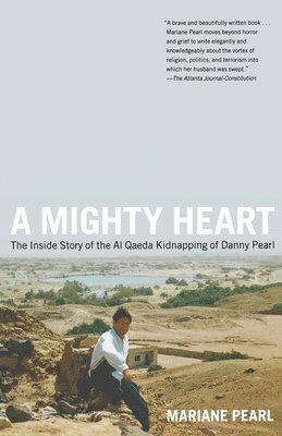 Mariane Pearl - Mighty Heart, Häftad. Tillgänglighet: Lägg i varukorg