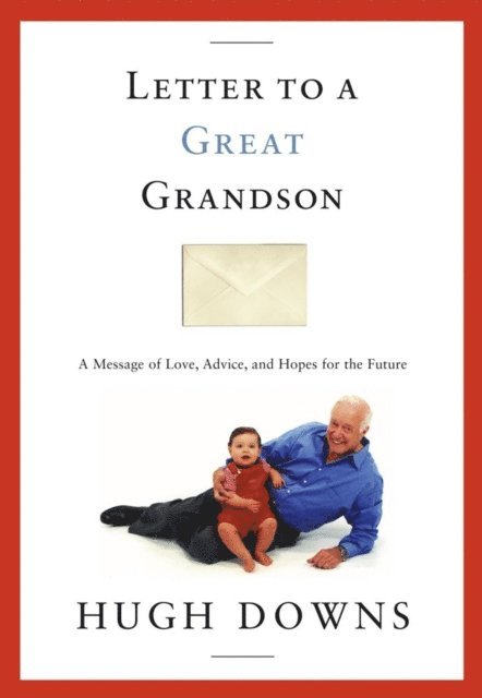 Hugh Downs - Letter to a Great Grandson, E-bok. Tillgänglighet: Lägg i varukorg