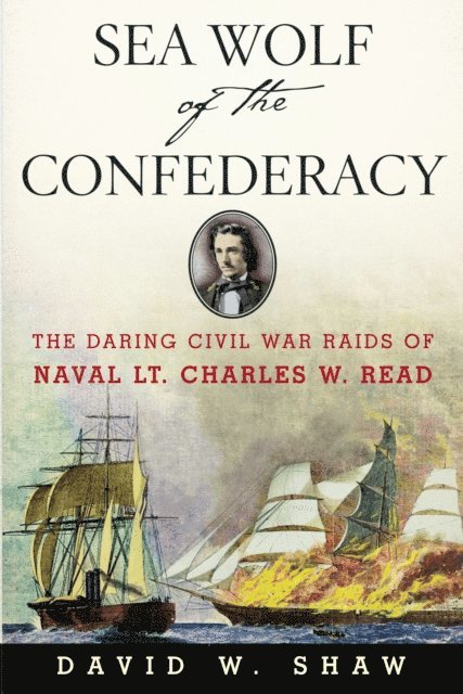 David W. Shaw - Sea Wolf of the Confederacy, E-bok. Tillgänglighet: Lägg i varukorg