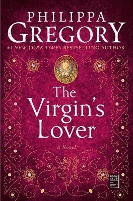 Philippa Gregory - The Virgin's Lover, Häftad
