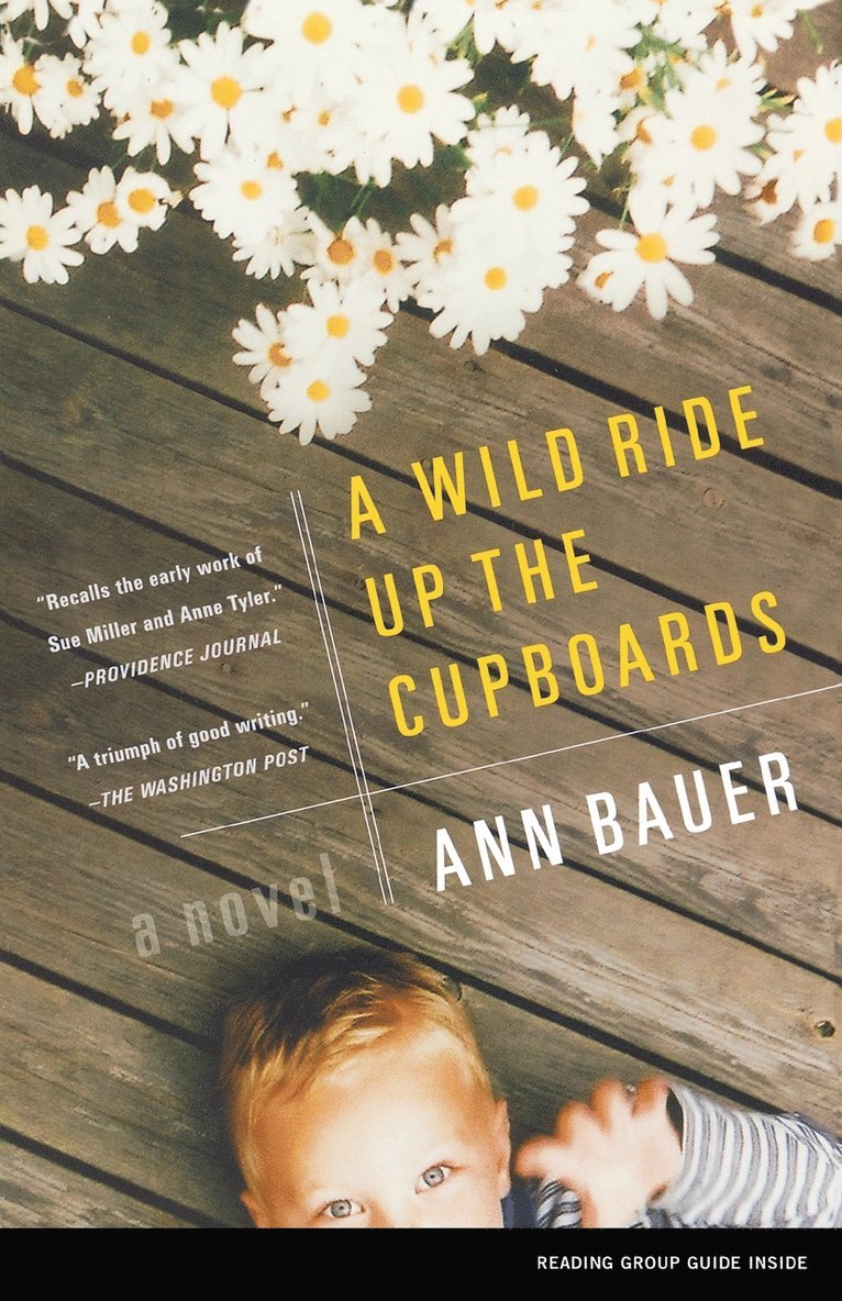 Ann Bauer - A Wild Ride Up the Cupboards, Häftad. Tillgänglighet: Lägg i varukorg