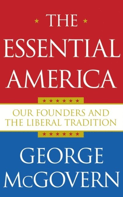 George McGovern - Essential America, E-bok