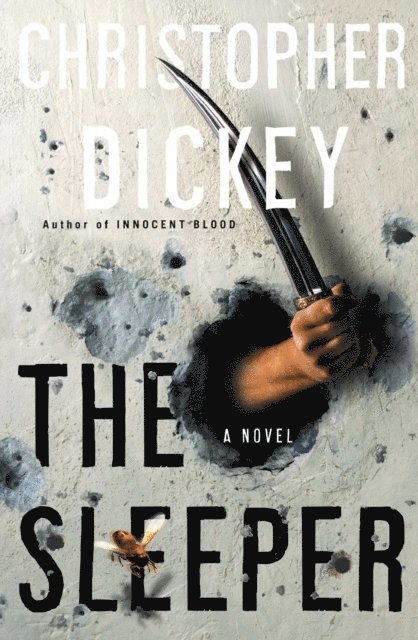 Christopher Dickey - Sleeper, E-bok