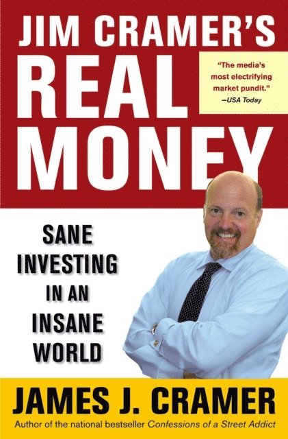 James J. Cramer - Jim Cramer's Real Money, E-bok