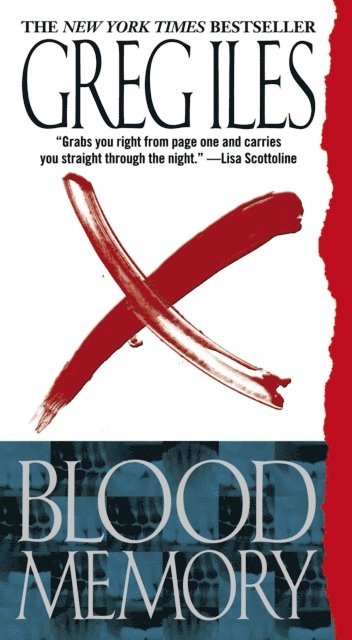 Greg Iles - Blood Memory, E-bok
