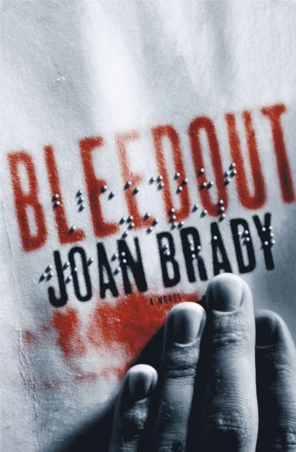 Joan Brady - Bleedout, E-bok