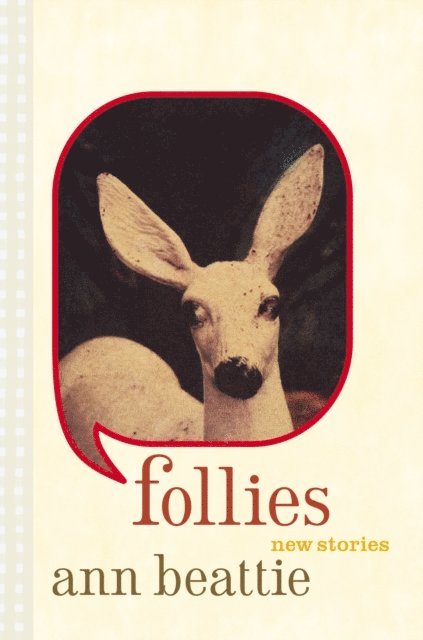 Ann Beattie - Follies, E-bok