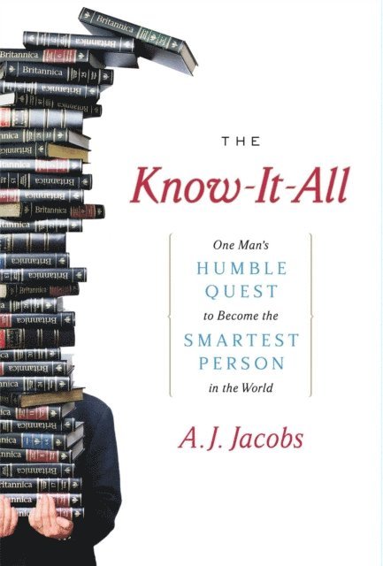 A. J. Jacobs - Know-It-All, E-bok