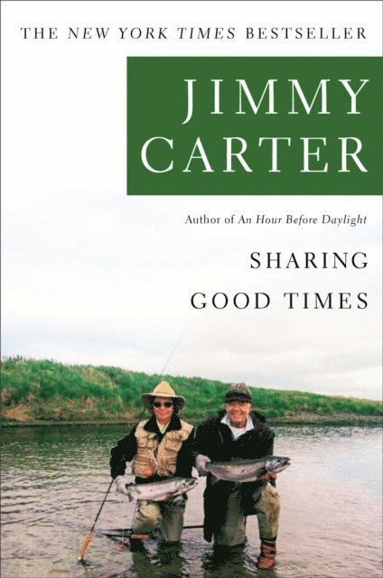 Jimmy Carter - Sharing Good Times, E-bok