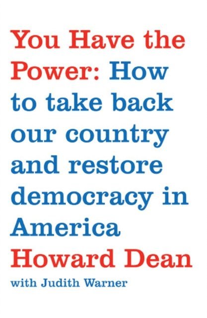 Howard Dean - You Have the Power, E-bok