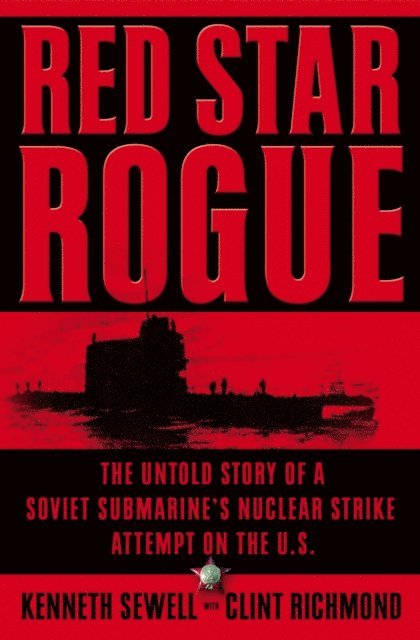 Clint Richmond, Kenneth Sewell - Red Star Rogue, E-bok