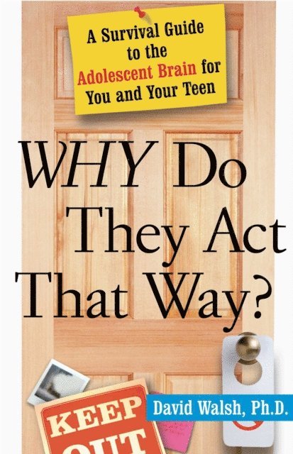 David Walsh - Why Do They Act That Way? - Revised and Updated, E-bok