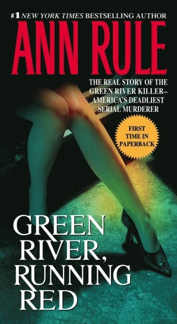 Ann Rule - Green River, Running Red, E-bok