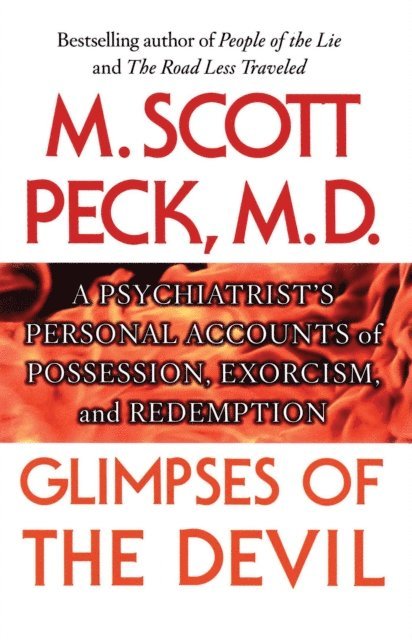 M. Scott Peck - Glimpses of the Devil, E-bok