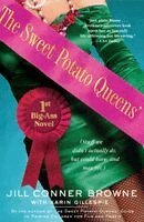 Jill Conner Browne - The Sweet Potato Queens' First Big-Ass Novel: Stuff We Didn't Actually Do, But Could Have, and May Yet, Häftad. Tillgänglighet: Lägg i varukorg