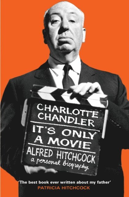 Charlotte Chandler - It's Only a Movie, E-bok