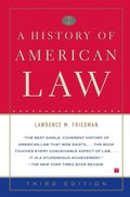 History of American Law: Third Edition