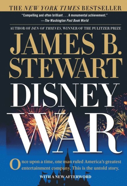 James B. Stewart - DisneyWar, E-bok