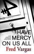 Have Mercy on Us All
