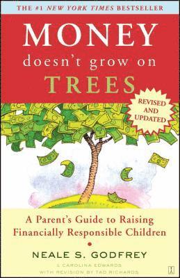 Neale S. Godfrey - Money Doesn't Grow On Trees: A Parent's Guide To Raising Financially Responsible Children, Häftad. Tillgänglighet: Lägg i varukorg