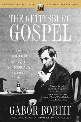 Gabor Boritt - The Gettysburg Gospel, Häftad. Tillgänglighet: Lägg i varukorg