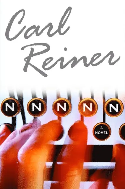 Carl Reiner - NNNNN, E-bok. Tillgänglighet: Lägg i varukorg