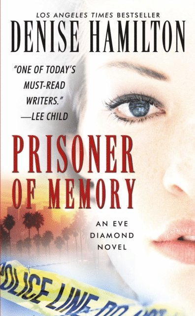 Denise Hamilton - Prisoner of Memory, E-bok
