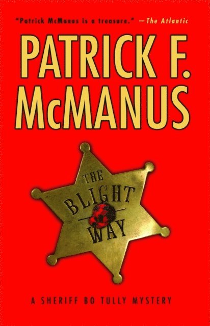 Patrick F. McManus - Blight Way, E-bok