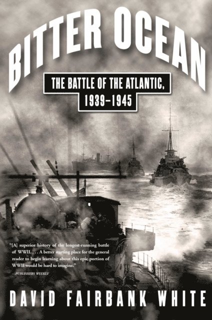 David Fairbank White - Bitter Ocean, E-bok