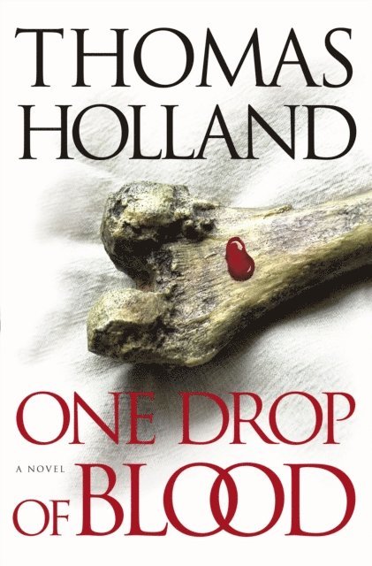 Thomas Holland - One Drop of Blood, E-bok