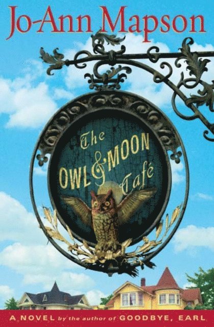 Jo-Ann Mapson - Owl & Moon Cafe, E-bok