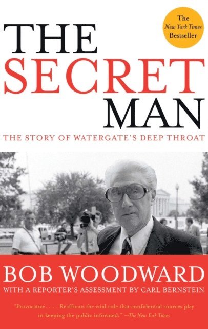 Bob Woodward - Secret Man, E-bok