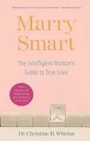 Christine B. Whelan - Marry Smart, Häftad. Tillgänglighet: Lägg i varukorg