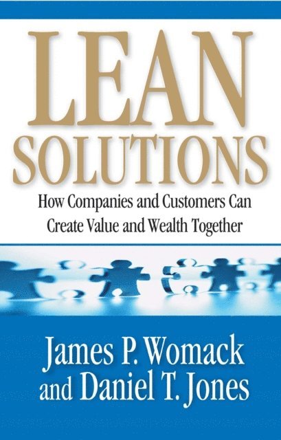 Daniel T. Jones, James P. Womack - Lean Solutions, E-bok