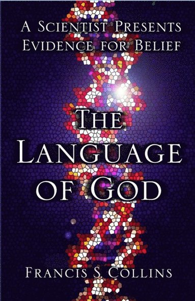 Francis S. Collins - Language of God, E-bok