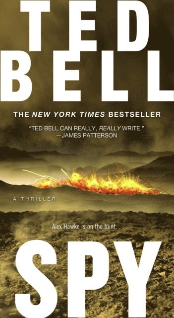 Ted Bell - Spy, E-bok