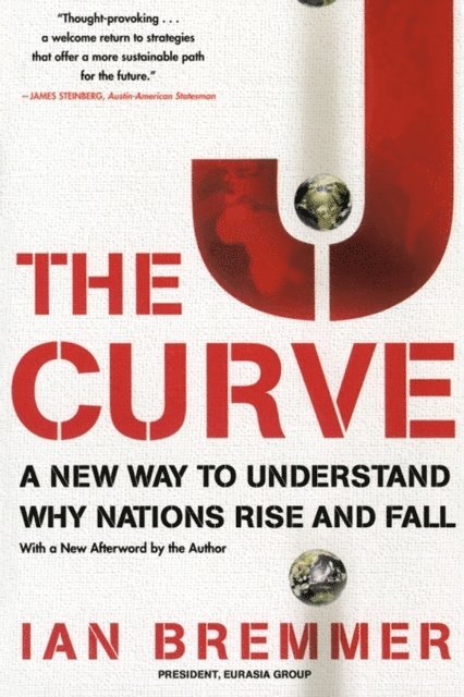 Ian Bremmer - J Curve, E-bok