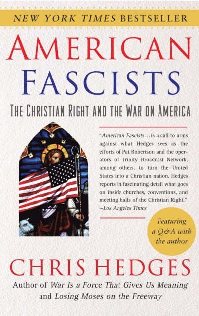 Chris Hedges - American Fascists, E-bok