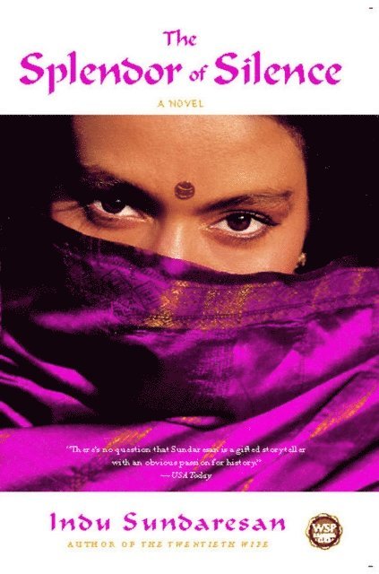Indu Sundaresan - Splendor of Silence, E-bok