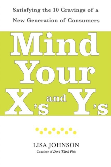 Lisa Johnson - Mind Your X's and Y's, E-bok